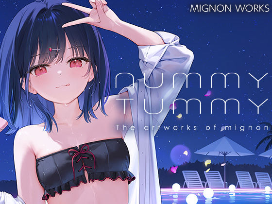 NUMMY TUMMY｜サークル『MIGNON WORKS』のエロ漫画｜同人hitomi